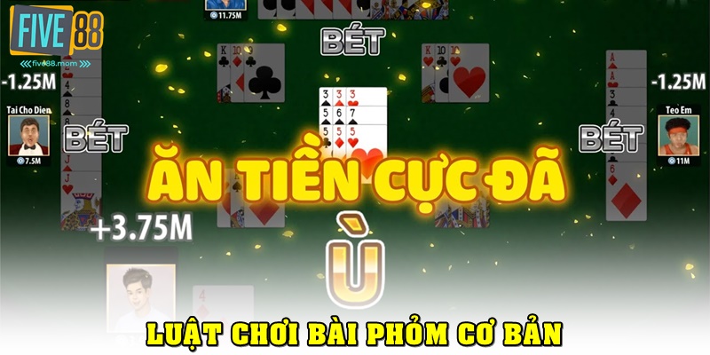 Cách chơi phỏm cơ bản