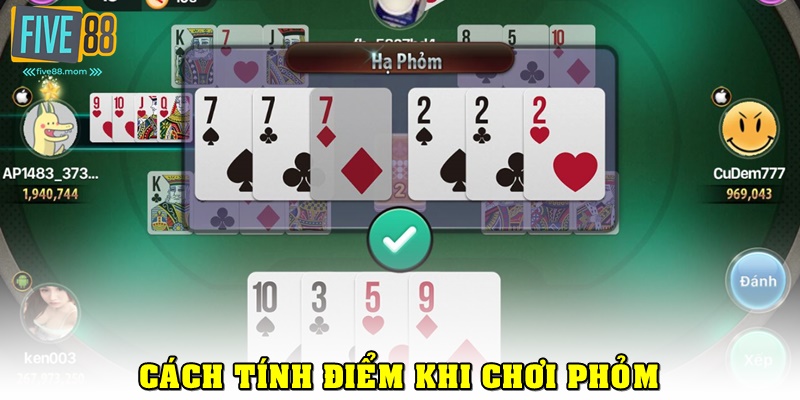 Cách tính điểm khi đánh bài phỏm trên FIVE88