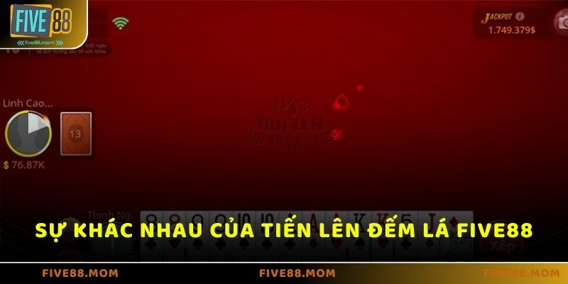 Sự khác nhau của Tiến Lên Miền Nam và Tiến Lên Đếm Lá