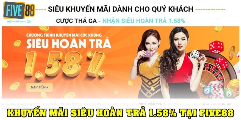 Hoàn cược 1.58% không giới hạn